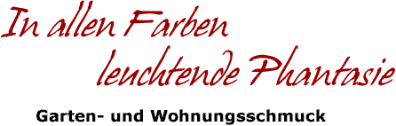 In allen Farben leuchtende Phantasien